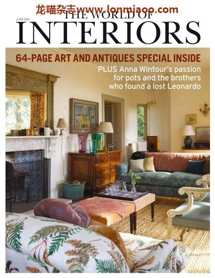 [英国版]The World of Interiors 世界室内设计杂志 2021年6月刊